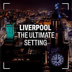 An image of Liverpool City Centre from above which says LIVERPOOL THE ULTIMATE SETTING.