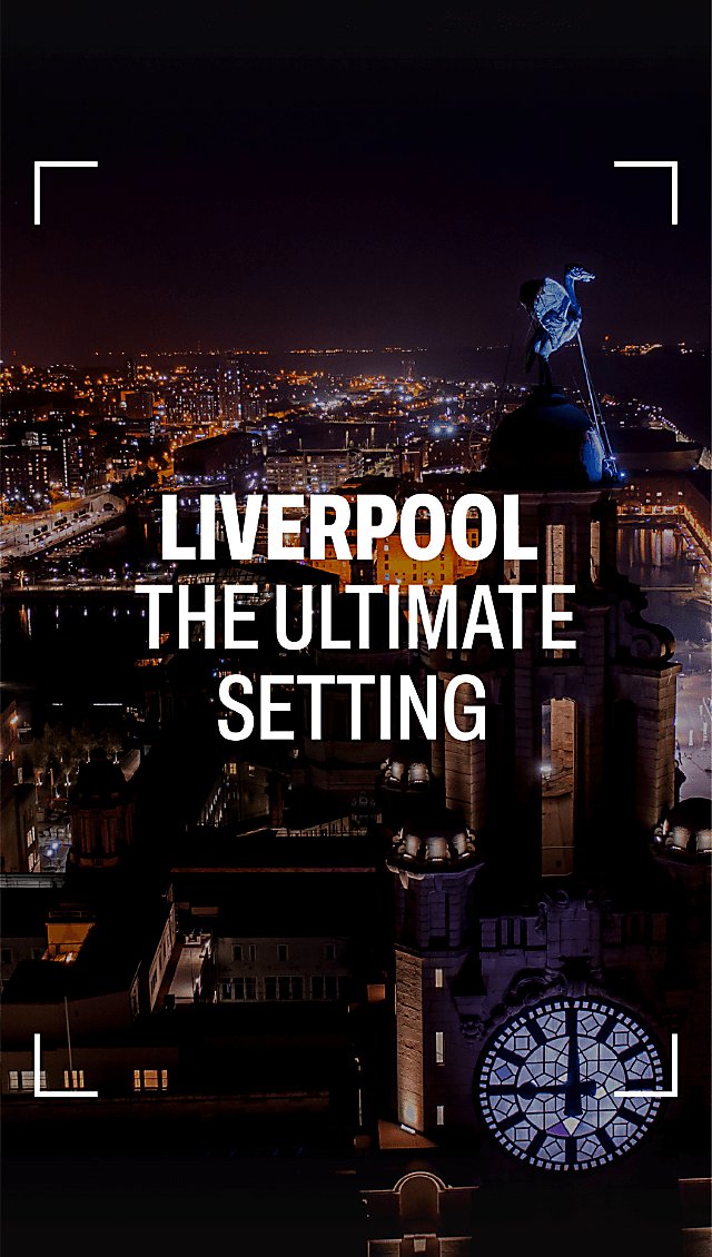 Liverpool The Ultimate Setting