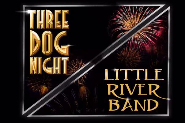 Three Dog Night & Little River Band