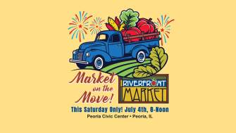 Market on the Move - Riverfront Market - This Saturday only! July 4th, 8-Noon - Peoria Civic Center