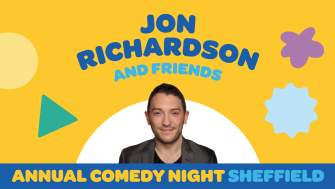 Jon Richardson & Friends 3rd Sheffield Comedy Night