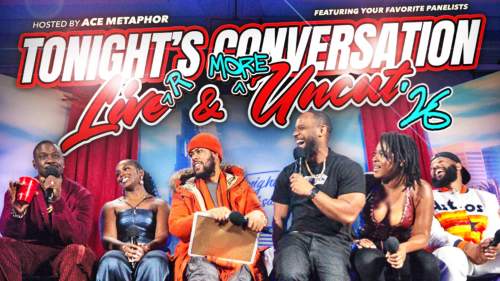 Tonight's Conversation Live & Uncut Spring '26