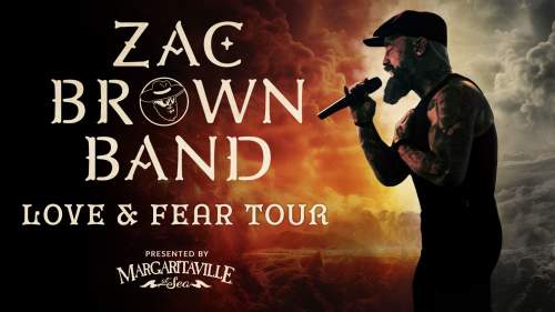 Zac Brown Band: Love & Fear Tour presented by Margaritaville at Sea