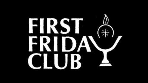 First Friday Club Meeting
