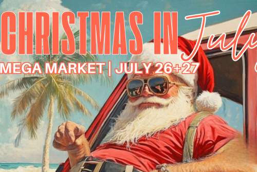 Christmas in July MEGA Market