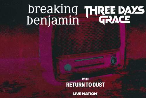 Breaking Benjamin & Three Days Grace