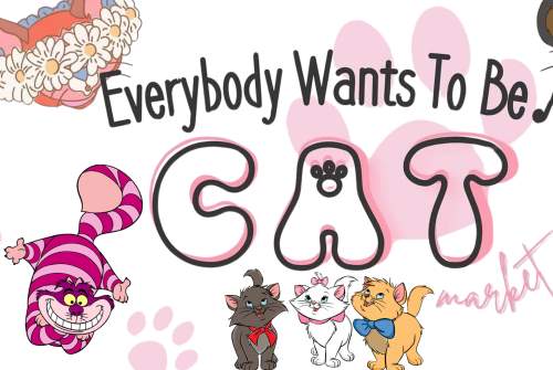 Everybody Wants To Be A Cat Market