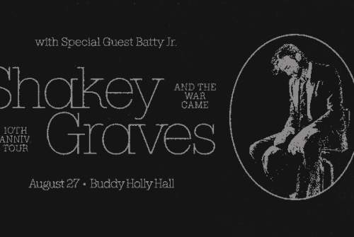 Shakey Graves: And The War Came - 10th Anniversary Tour