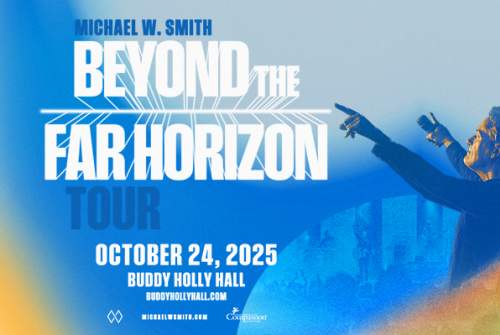 Michael W. Smith: BEYOND THE FAR HORIZON TOUR