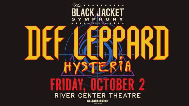 The Black Jacket Symphony Presents Def Leppard's "Hysteria"