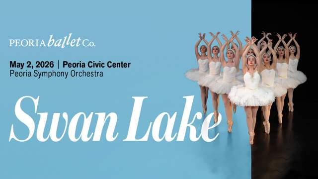 Peoria Ballet Swan Lake with Peoria Symphony Orchestra - Prairie Home Alliance Theater - May 2, 2026