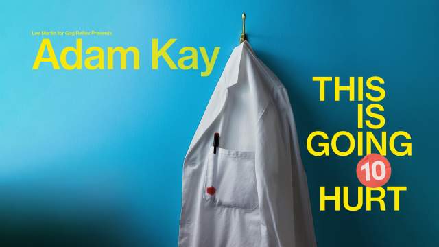 Adam Kay: This Is Going To Hurt