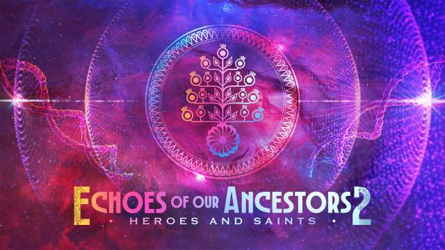 Echoes of our Ancestors