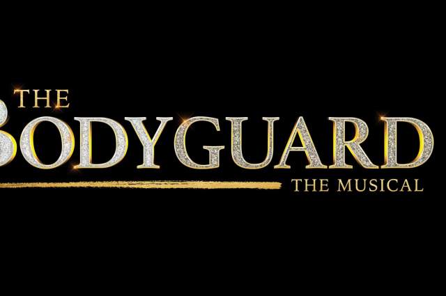 The Bodyguard: The Musical’ in gold, glittering text on a black background.