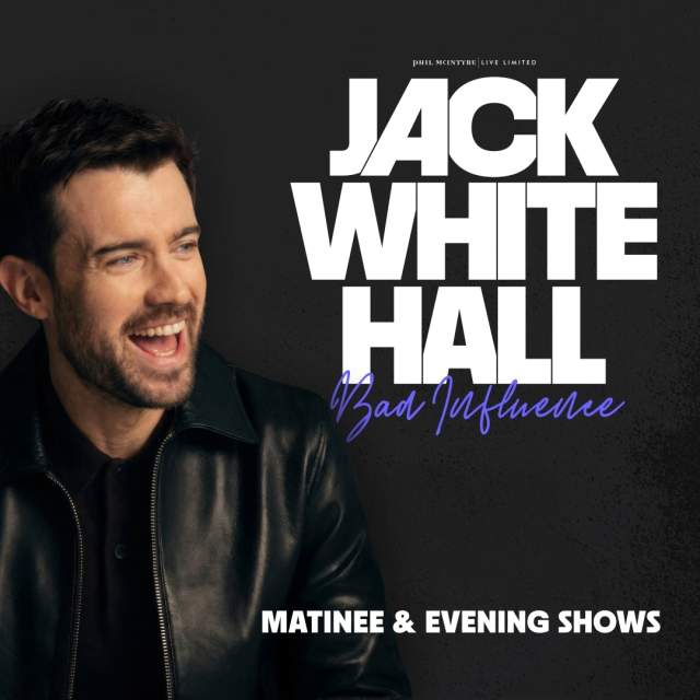 Jack Whitehall Matinee