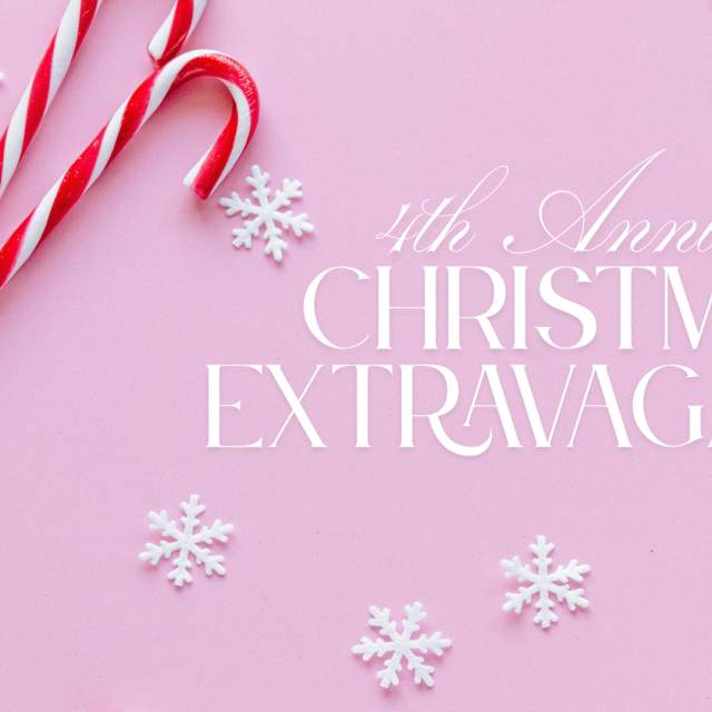4th Annual Christmas Extravaganza