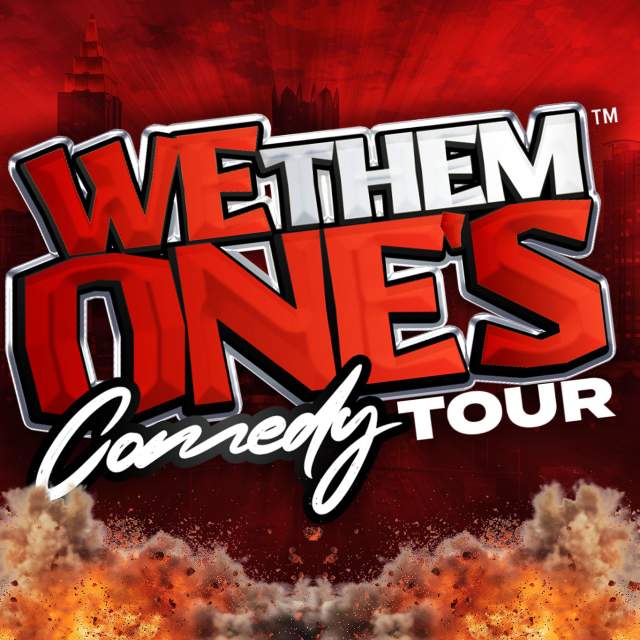 We Them One's Comedy Tour