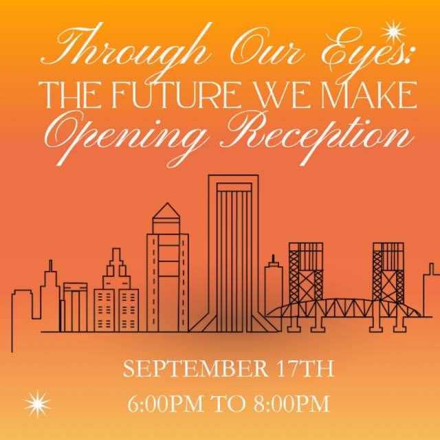 Through Our Eyes: Opening Reception