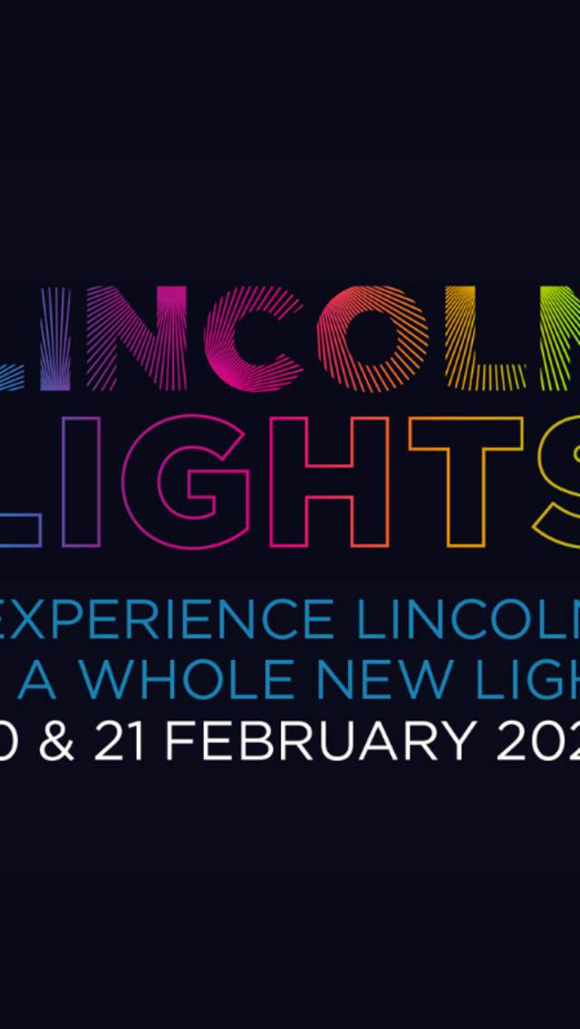 A header graphic that reads 'lincoln lights, experience lincoln in a whole new light, 20th and 21st February 2025'