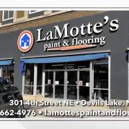 For over 80 years, LaMotte's Paint and Flooring has been serving the greater Devils Lake area. We are a family-owned and operated business providing the best in all types of floor coverings, custom tiled showers, window treatments, paint, wall coverings, and quartz or granite countertops.