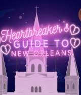 Heartbreaker's Guide to New Orleans