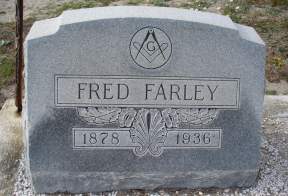 A gravestone reads "Fred Farley 1878, 1936."