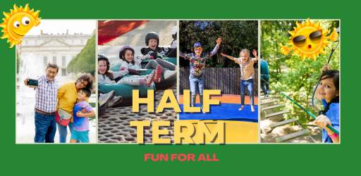 Half Term Adventures