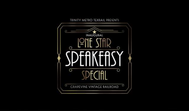 Lone Star Speakeasy Special Header graphic for Grapevine Vintage Railroad train