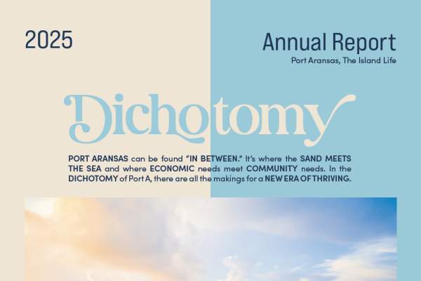 2025 Annual Report cover for Port Aransas, titled "Dichotomy," featuring a beach photo.