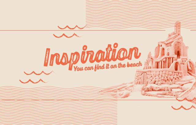 Orange and tan banner with a sandcastle and text reading, "Inspiration. You can find it on the beach."