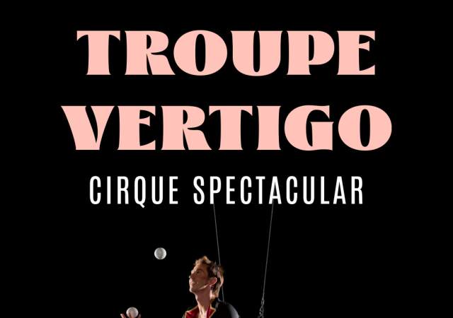 Cirque: Troupe Vertigo, August 9th, 7:30 PM at Buddy Holly Hall in Lubbock