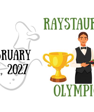 Raystaurant Week's Restaurant Olympics - February 21, 2027