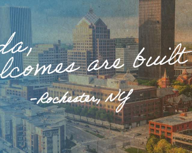 An image of the Rochester, NY skyline with the text "Dear Canada, Some welcomes are built to last. -Rochester, NY" overlaid on the image