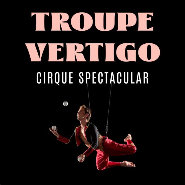 Cirque: Troupe Vertigo, August 9th, 7:30 PM at Buddy Holly Hall in Lubbock