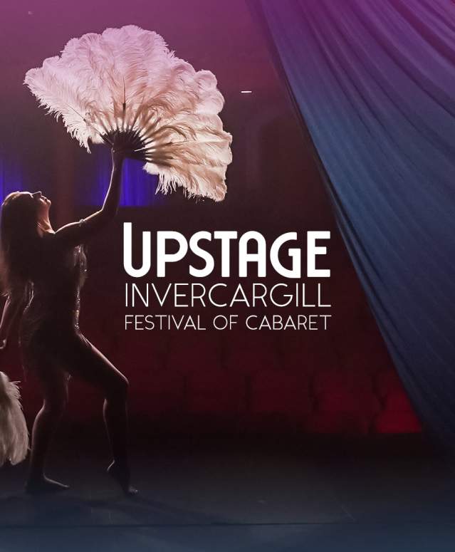 Upstage Invercargill Festival of Cabaret