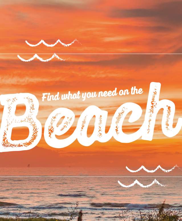 White text covers an orange sunset photo and it says, "Find what you need on the beach"