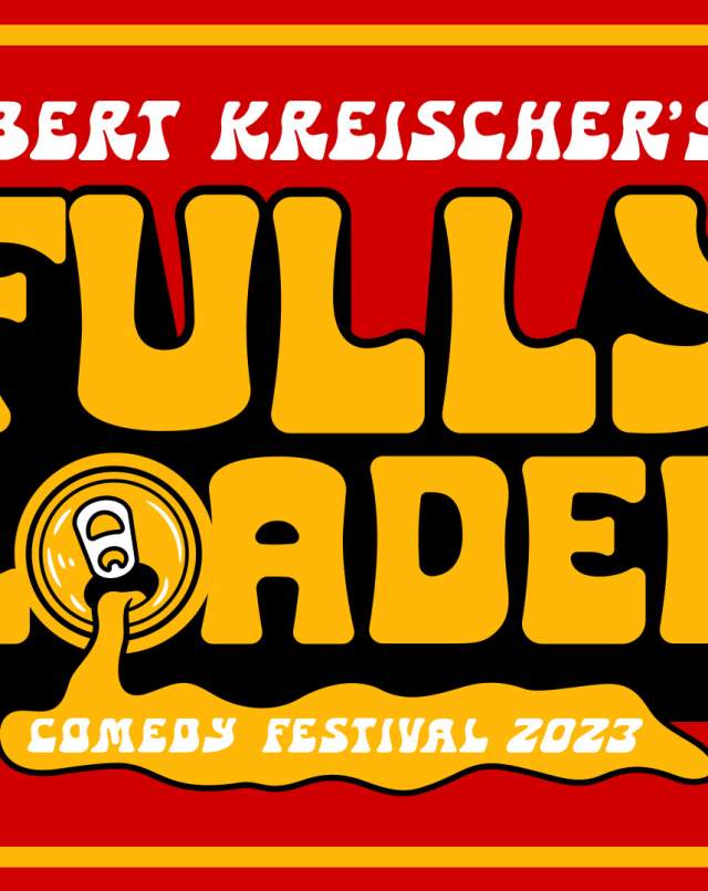 Fully Loaded Comedy - 2023