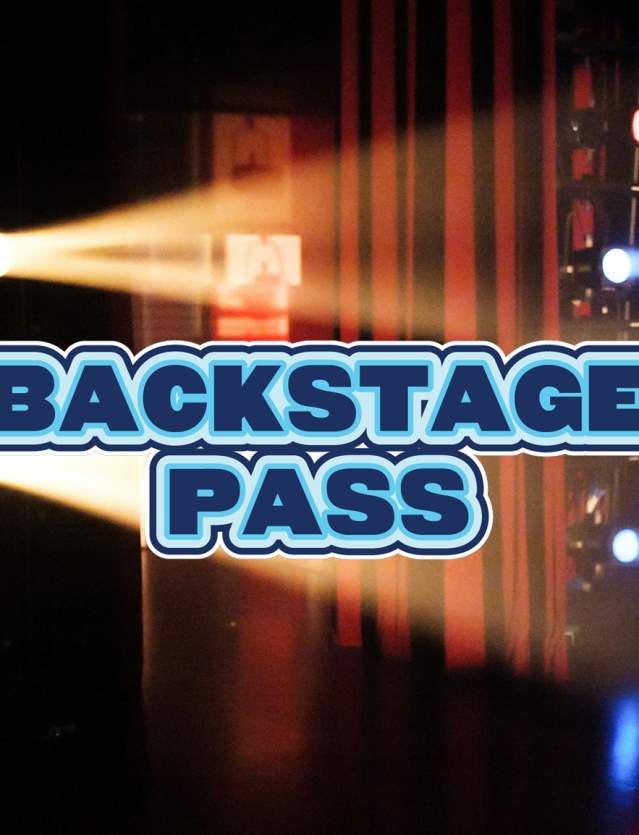 Graphic Words "Backstage Pass" on top of a photo of stage lights shining backstage.