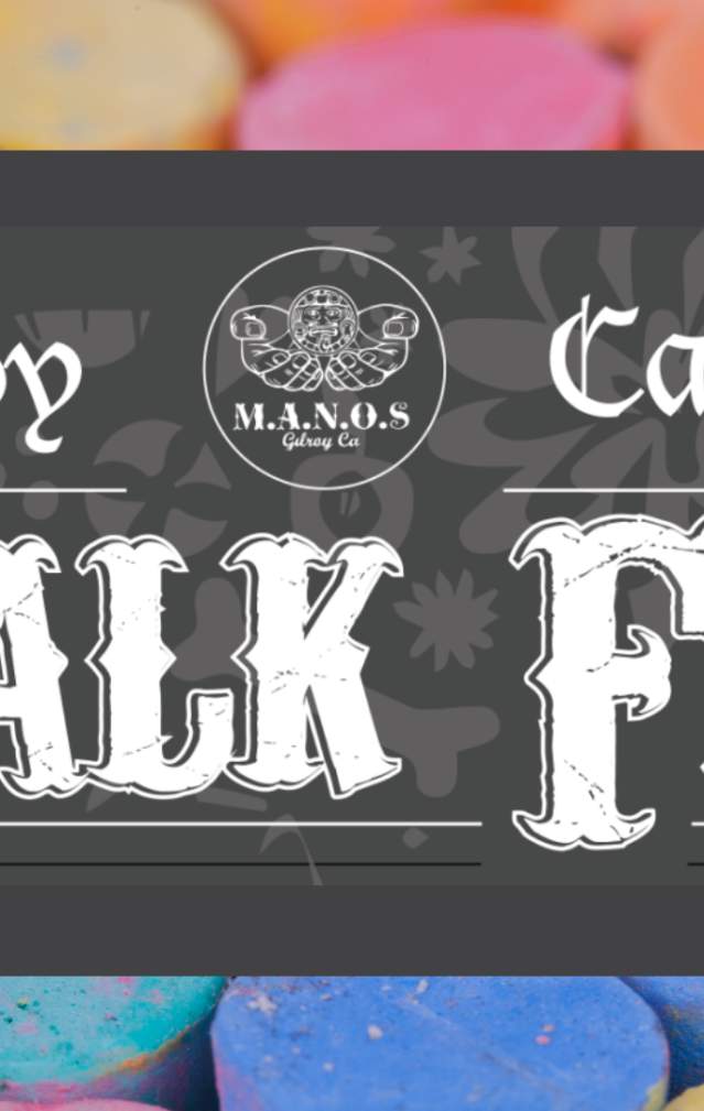 Event title image for the "Gilroy, CA Chalk Fest" with the "M.A.N.O.S. Gilroy, CA" logo in the center, and colorful chalk pieces in the background.