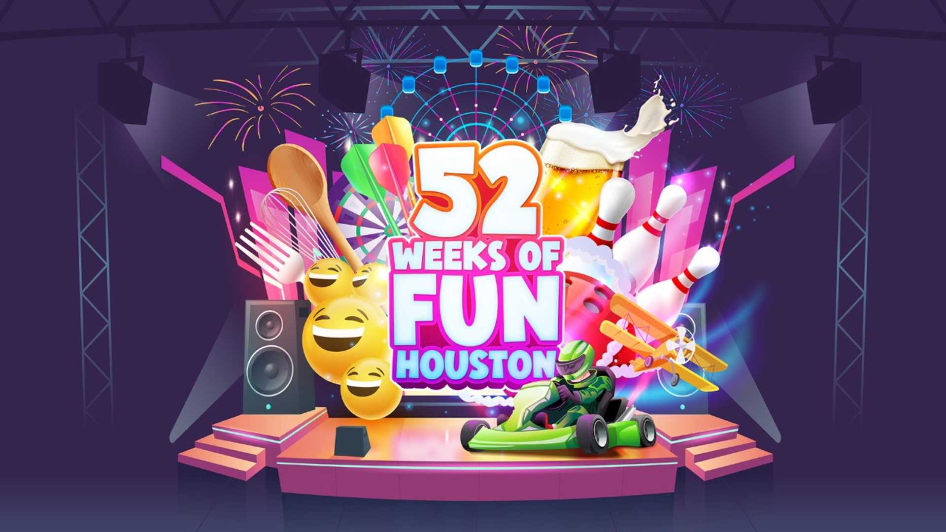 52 Weeks of Fun