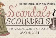 Historic Walking Tour: Scandals & Scoundrels