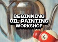 Beginning Oil Painting Workshop