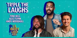 Triple The Laughs: Tone Bell, Alec Flynn& Andy Woodhull