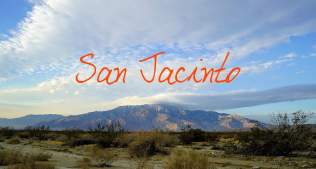 San Jacinto ~ Wander List