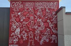 "Get Up & Go Garlic City" Mural