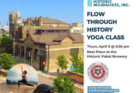 Flow Through History: Yoga at the Best Place at the Historic Pabst Brewery