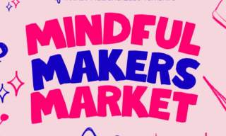 HEY Mind Launch First Mindful Maker's Market