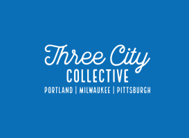 white "Three City Collective" logo on blue background; text reads: Three City Collective Portland | Milwaukee | Pittsburgh