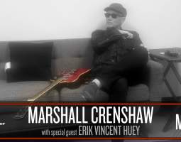 Marshall Crenshaw with special guest Erik Vincent Huey