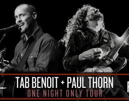 Tab Benoit + Paul Thorn // One Night Only Tour